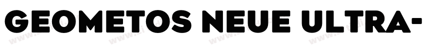 Geometos Neue Ultra字体转换